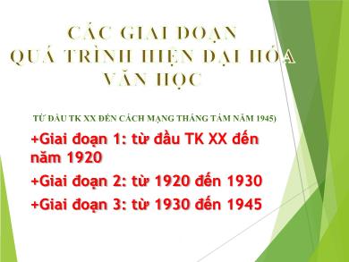 Bài giảng Ngữ văn khối 11 - Tuần 9: Khái quát văn học Việt Nam từ đầu thế kỉ XX đến Cách mạng tháng tám năm 1945