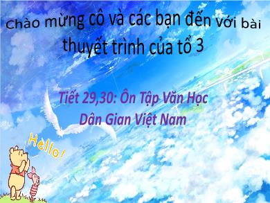 Bài giảng Ngữ văn lớp 10 - Tiết 29, 30: Ôn tập văn học dân gian Việt Nam