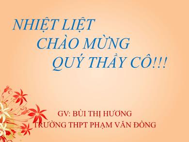Bài giảng Ngữ văn lớp 10 - Tiết 82+83: Đọc văn: Trao duyên (Trích Truyện Kiều - Nguyễn Du) - Bùi Thị Hương