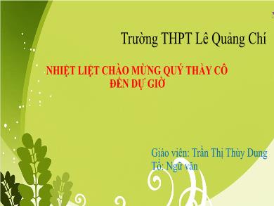 Bài giảng Ngữ văn lớp 11 - Tiết 43: Phong cánh ngôn ngữ báo chí - Trần Thị Thùy Dung