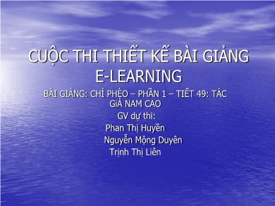 Bài giảng Ngữ văn lớp 11 - Tiết 49: Chí phèo (Nam Cao) - Phần 1: Tác giả Nam Cao - Phan Thị Huyền