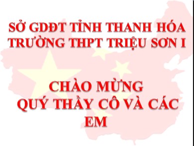 Bài giảng Địa lí lớp 11 - Bài 10, Tiết 2: Kinh tế Trung Quốc - Trường THPT Triệu Sơn