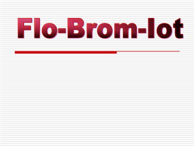 Bài giảng Hóa học lớp 10 - Bài 25: Flo - Brom - Iot