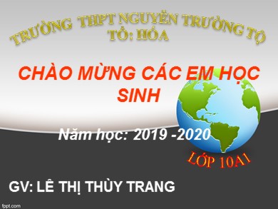Bài giảng Hóa học lớp 10 - Bài 29: Oxi - Ozon - Năm học 2019-2020 - Lê Thị Thùy Trang