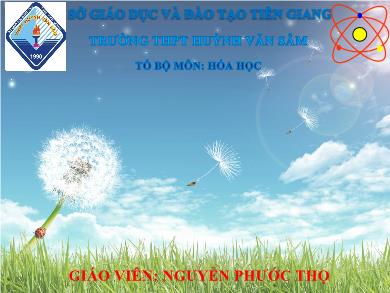 Bài giảng Hóa học lớp 10 - Bài 29: Oxi - Ozon - Nguyễn Phước Thọ