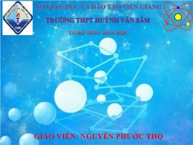 Bài giảng Hóa học lớp 10 - Bài 30: Lưu huỳnh - Nguyễn Phước Thọ