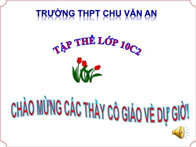 Bài giảng Hóa học lớp 10 - Tiết 64: Luyện tập Oxi và lưu huỳnh - Trường THPT Chu Văn An
