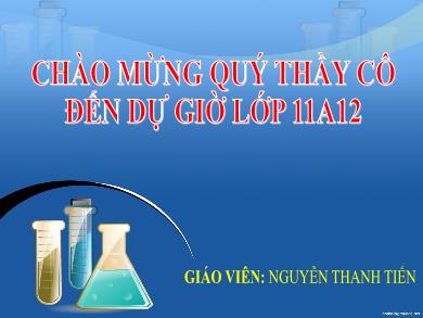 Bài giảng Hóa học lớp 11 - Bài 11: Aixt Photphoric và muối Photphat - Nguyễn Thanh Tiến