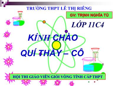 Bài giảng Hóa học lớp 11 - Bài 35: Benzen và một số hydrocacbon thơm khác - Trịnh Nghĩa Tú
