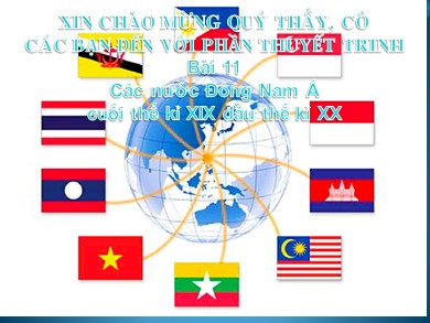 Bài giảng Lịch sử khối 8 - Tiết 17, Bài 11: Các nước Đông Nam Á cuối thế kỉ XVIII - đầu thế kỉ XX