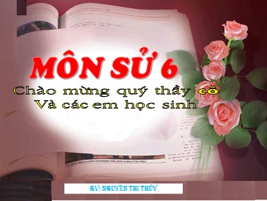 Bài giảng Lịch sử lớp 6 - Tiết 13, Bài 12: Nước Văn Lang - Nguyễn Thị Thúy