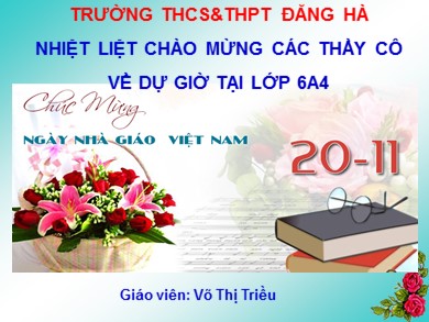 Bài giảng Lịch sử lớp 6 - Tiết 14, Bài 12: Nước Văn Lang - Võ Thị Triều