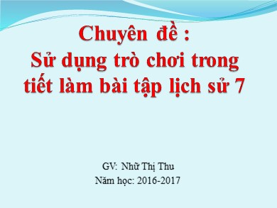 Bài giảng Lịch sử lớp 7 - Bài 13: Nước Đại Việt ở thế kỉ XIII - Năm học 2016-2017 - Nhữ Thị Thu