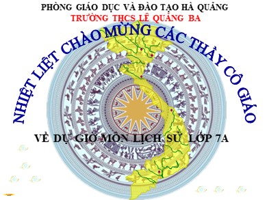 Bài giảng Lịch sử lớp 7 - Bài 13: Nước Đại Việt ở thế kỉ XIII - Trường THCS Lê Quảng Ba