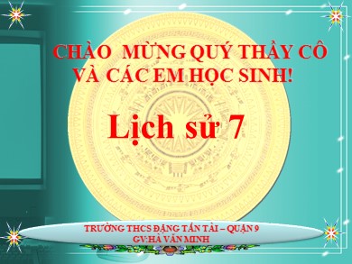 Bài giảng Lịch sử lớp 7 - Bài 27: Chế độ phong kiến nhà Nguyễn - Hà Văn Minh