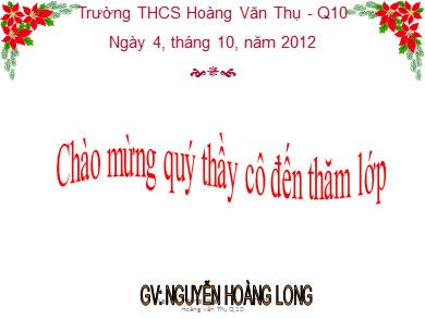Bài giảng Lịch sử lớp 7 - Bài 9: Nước Đại Cồ Việt thời Đinh - Tiền Lê - Năm học 2012-2013 - Nguyễn Hoàng Long