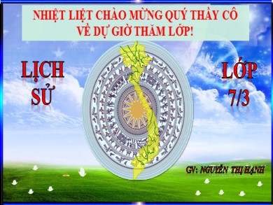 Bài giảng Lịch sử lớp 7 - Tiết 14, Bài 10: Nhà Lý đẩy mạnh công cuộc xây dưng đất nước - Nguyễn Thị Hạnh