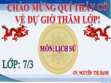 Bài giảng Lịch sử lớp 7 - Tiết 20, Bài 12: Đời sống kinh tế, văn hóa - Nguyễn Thị Hạnh