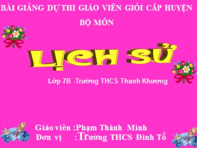 Bài giảng môn Lịch sử lớp 7 - Bài 19: Khởi nghĩa Lam Sơn (1418-1427) - Nguyễn Thành Minh
