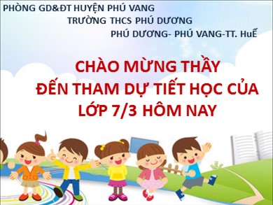 Bài giảng môn Lịch sử lớp 7 - Bài 25: Phong trào Tây Sơn - Nguyễn Hồng Minh Châu