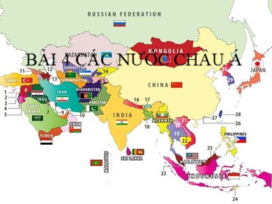 Bài giảng môn Lịch sử lớp 9 - Bài 4: Các nước Châu Á