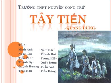 Bài giảng Ngữ văn lớp 12 - Tuần 7: Đọc văn: Tây Tiến (Quang Dũng) - Trường THPT Nguyễn Công Trứ