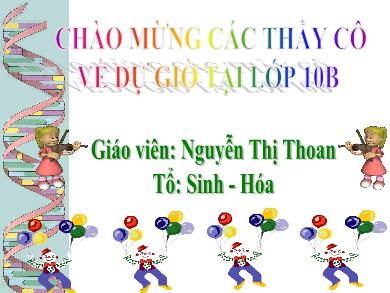 Bài giảng Sinh học lớp 10 - Tiết 6, Bài 6: Axit Nucleic - Nguyễn Thị Thoan
