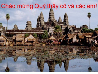 Bài giảng Lịch sử lớp 10 - Tiết 13, Bài 9: Vương quốc Campuchia và vương quốc Lào - Năm học 2014-2015 - Hoàng Văn Dựng