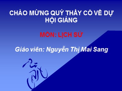 Bài giảng Lịch sử lớp 10 - Bài 6: Các quốc gia Ấn Độ và văn hóa truyền thống Ấn Độ - Nguyễn Thị Mai Sang