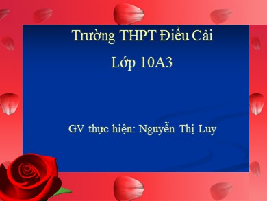 Bài giảng Lịch sử lớp 10 - Bài 8: Sự hình thành và phát triển các vương quốc chính ở Đông Nam Á - Nguyễn Thị Luy