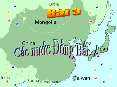 Bài giảng môn Lịch sử khối 12 - Bài 3: Các nước Đông Bắc Á