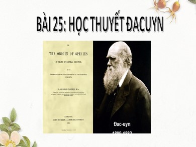 Bài giảng Sinh học lớp 12 - Bài 25: Học thuyết Lamac và học thuyết Dacuyn