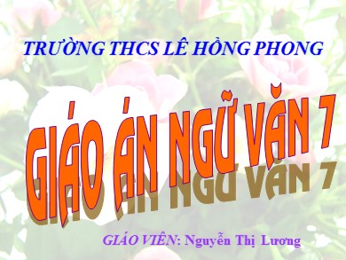 Bài giảng Ngữ văn 7 - Ca Huế trên sông Hương - Trường THCS Lê Hồng Phong