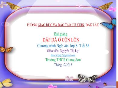 Bài giảng Ngữ văn 8 - Đập đá ở Côn Lôn - Trường THCS Giang Sơn