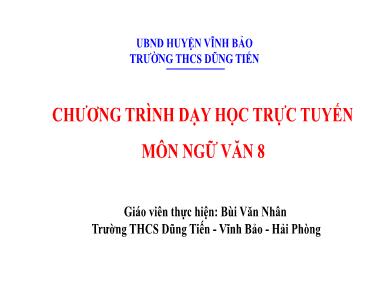 Bài giảng Ngữ văn 8 - Hướng dẫn học sinh tự học: Văn bản: Đi đường