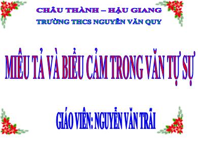 Bài giảng Ngữ văn 8 - Miêu tả và biểu cảm trong văn tự sự