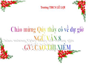 Bài giảng Ngữ văn 8 - Tiết 33: Văn bản: Hai cây phong