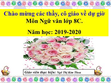 Bài giảng Ngữ văn 8 - Tiết 40. Nói giảm nói tránh - Ngô Thị Kim Thoa