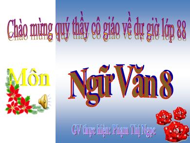 Bài giảng Ngữ văn 8 - Tiết 40: Nói giảm, nói tránh