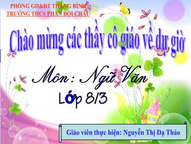 Bài giảng Ngữ văn 8 - Tiết 40 - Tiếng Việt: Nói giảm nói tránh