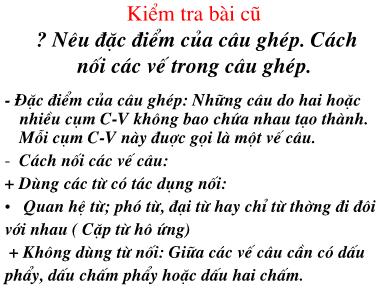 Bài giảng Ngữ văn 8 - Tiết 49: Tiếng Việt: Câu ghép (tiếp theo)