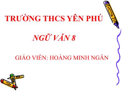 Bài giảng Ngữ văn 8 - Tiết 61: Thuyết minh về một thể loại văn học