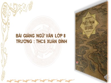 Bài giảng Ngữ văn 8 - Tiết 96: Văn học: Nước Đại Việt Ta