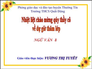 Bài giảng Ngữ văn 8 - Tiết số 40: Nói giảm nói tránh