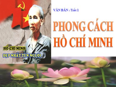 Bài giảng Ngữ văn 9 - Phong cách Hồ Chí Minh