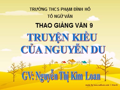 Bài giảng Ngữ văn 9 - Truyện Kiều của Nguyễn Du
