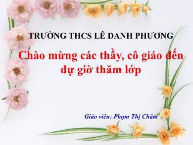 Bài giảng Ngữ văn 7 - Tiếng gà trưa - Phạm Thị Châm