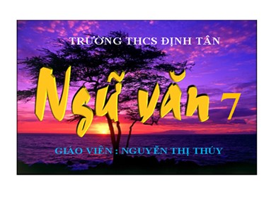 Bài giảng Ngữ văn 7 - Tiết 3: Tiếng Việt: Từ ghép