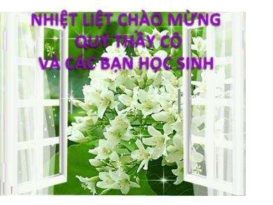 Bài giảng Ngữ văn 7 - Tiết 99: Tếng Việt: Chuyển đổi câu chủ động thành câu bị động (tiếp)