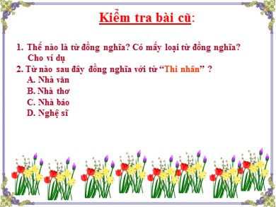 Bài giảng Ngữ văn 7 - Tiết học 39: Từ trái nghĩa